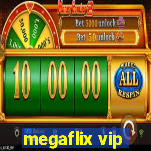 megaflix vip